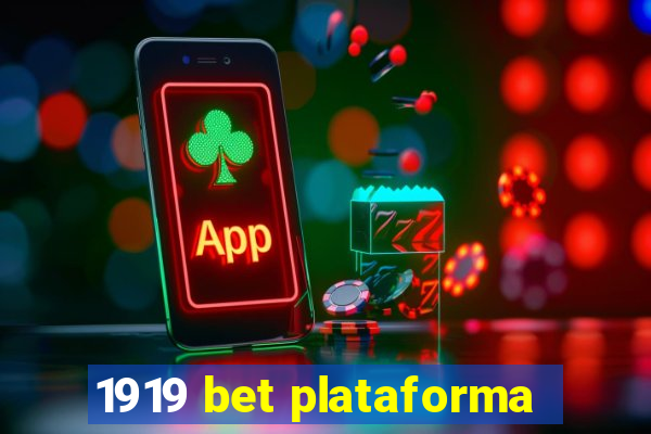 1919 bet plataforma